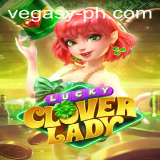Exploring the Thrills of LuckyCloverLady in the Vegasy World